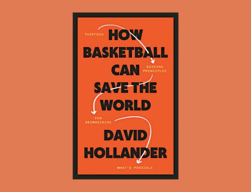 ‘How Basketball Can Save the World’: NYU Professor David Hollander Explores the Possibilities in New Book