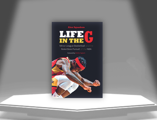 ‘Life in the G’: Alex Squadron’s New Book Gives an Inside Look at the G League and the Relentless Pursuit of NBA Dreams